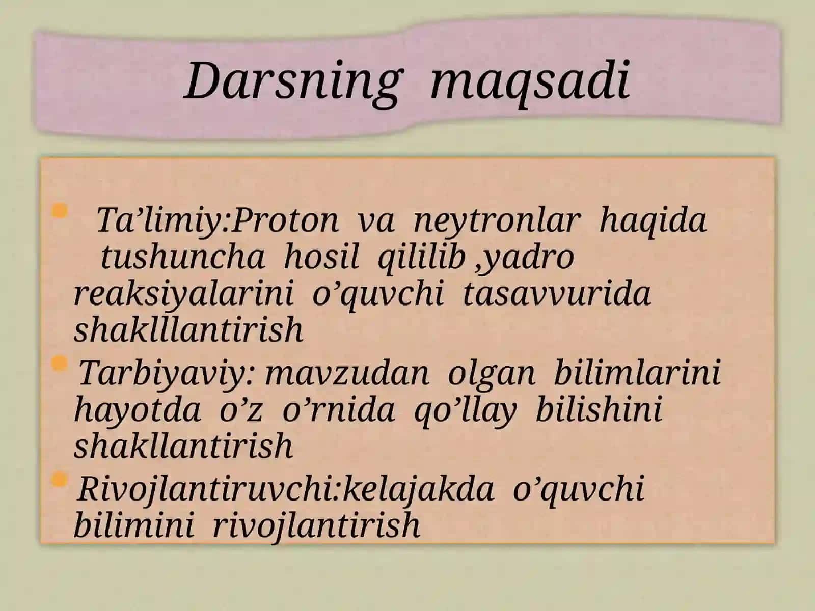 9-sinf Fizika ochiq dars ishlanma. Atom yadrosining tuzilishi. Protonlar va neytronlar 2