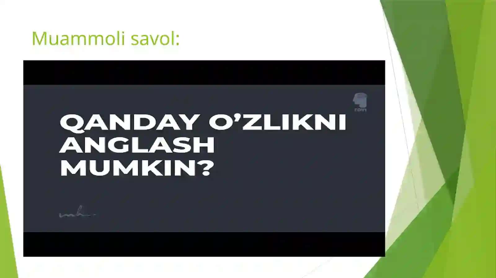 O‘zlikni anglash zavqi 2