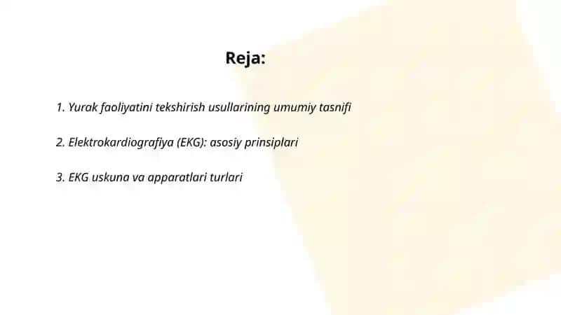 Yurak faoliyatini tekshirish usullari. Elektrokardiografiya 2