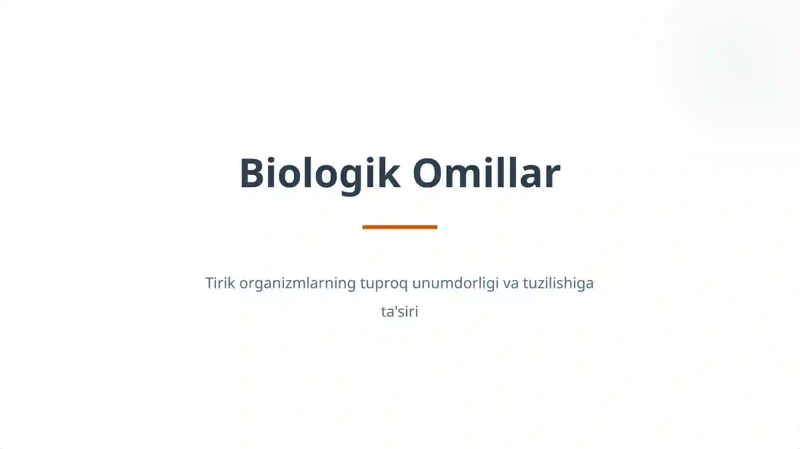 Organizmlar va Tuproq hosil bo'lishi 2