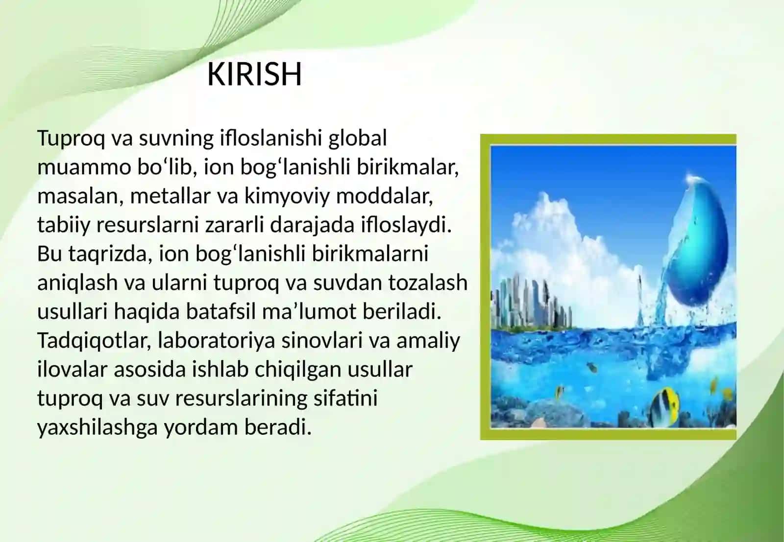 Tuproq va suvning isloflanishida ion bog'lanishli birikmalarni aniqlab ulardan tozalash usulini ishlab chiqarish 2