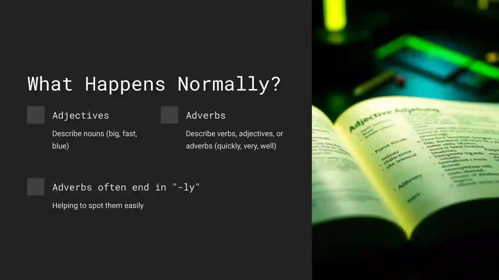 Adjectives as Adverbs 2