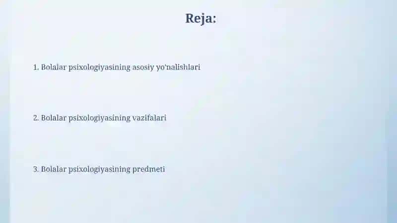 Bolalar psixologiyasi fanining predmet vazifalari 2