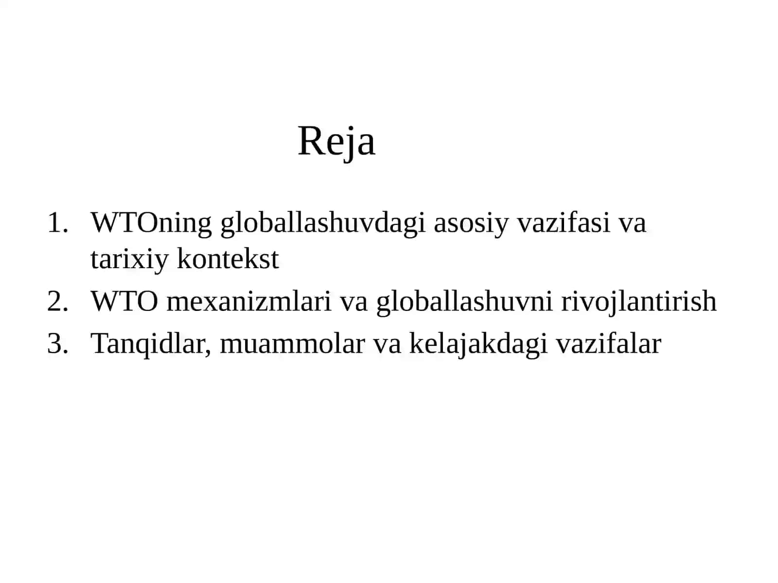 Jahon Savdo Tashkilotining Globallashuv Jarayonlariga Taʼsiri 2