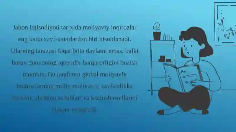 GLOBAL MOLIYAVIY INQIROZLAR VA ULARNING MILLIY MOLIYAVIY XAVFSIZLIKKA TA’SIRI 2
