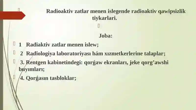 Radioaktiv zatlar menen islegende radioaktiv qawipsizliktiykarlari 2