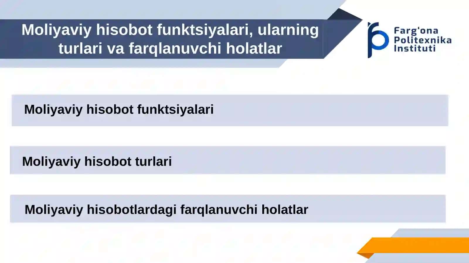 Moliyaviy hisobot funktsiyalari, ularning turlari va farqlanuvchi holatlar 2