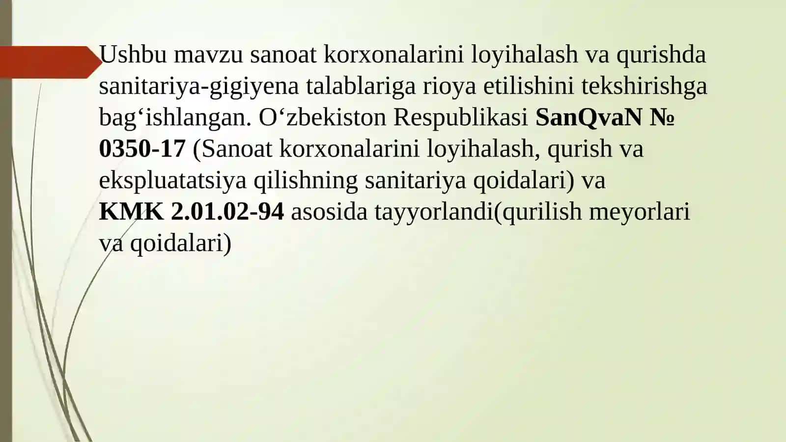 Ishlab chiqarish qurilishida situatsion va bosh rejalar
loyixalarini gigienik ekspertizasi. 2