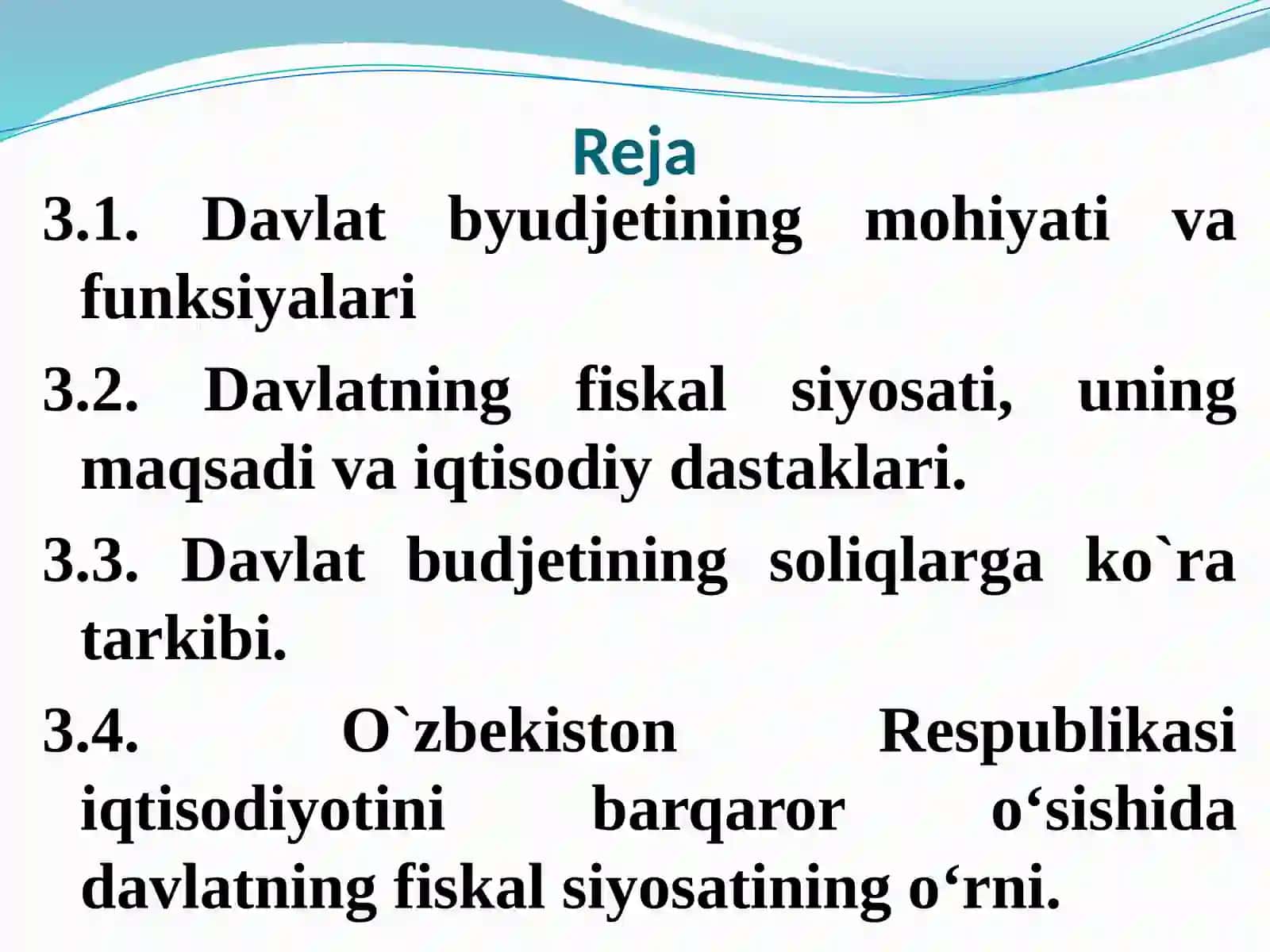 Davlatning byudjet–soliq (fiskal) siyosati 2