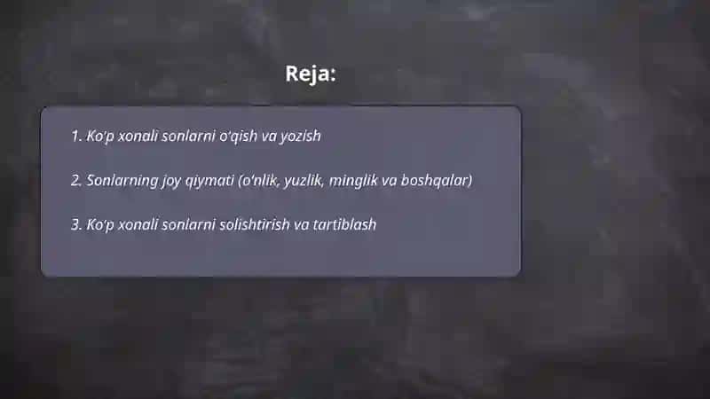 Koʻp xonali sonlar ustida ishlash va ular ustida arifmetik amallar bajarishni oʻrganish 2