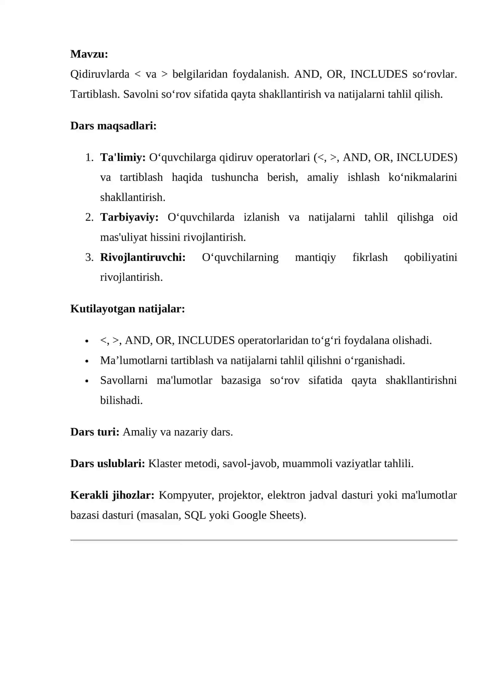 6-sinf Qidiruvlarda va belgilaridan foydalanish. AND so'rovlar. OR so'rovlar. INCLUDES so'rovlar. Tartiblash. Savolni so'rov sifatida qayta shakllantirish va natijalarni tahlil qilish 2