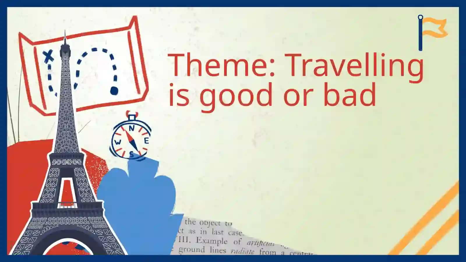 Travelling is good or bad 2