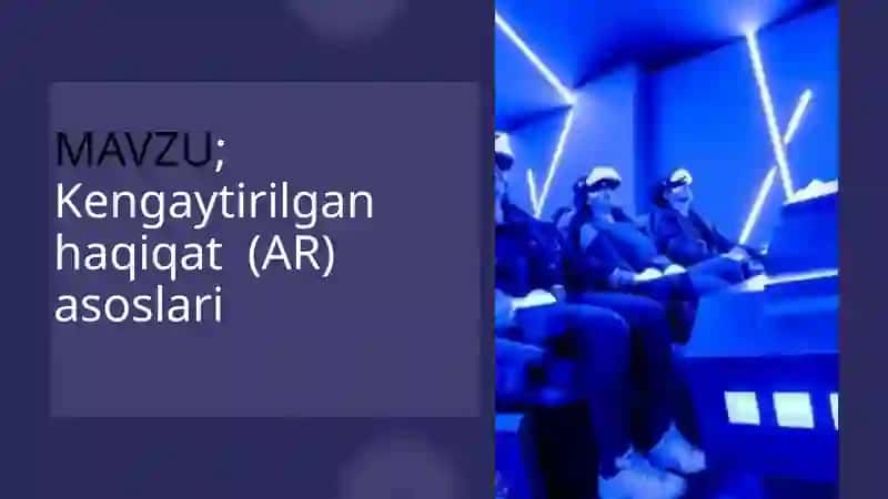 Kengaytirilgan haqiqat (AR) asoslari 2