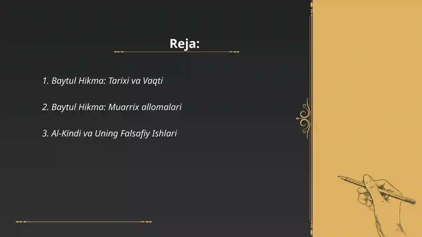 Baytul Hikma: Tarixi va Vaqti 2