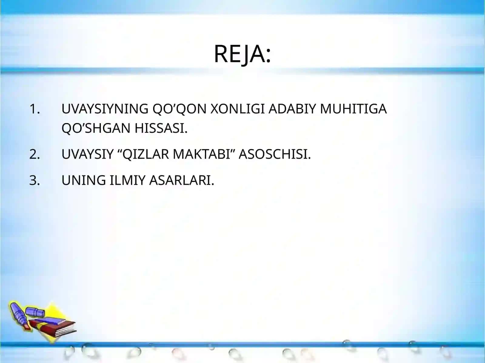 Jahon Otin Uvaysiyning pedagogik g’oyalari 2