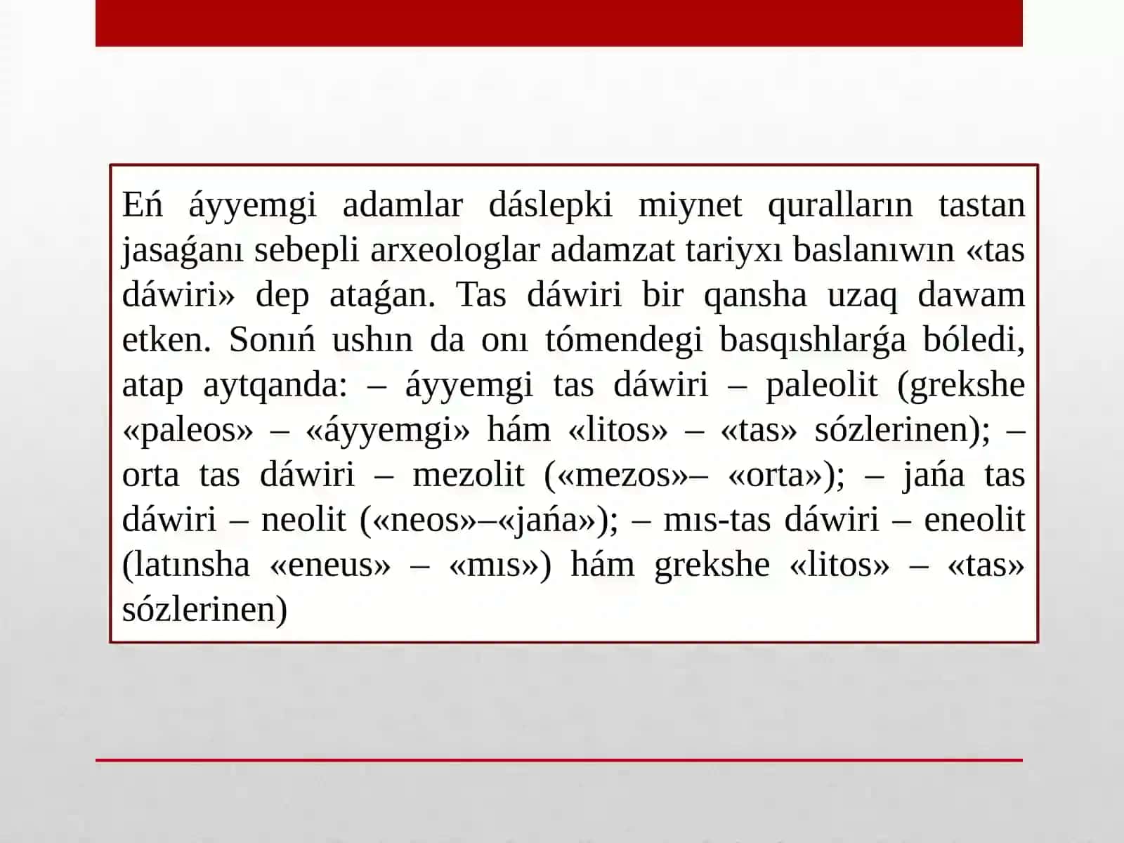 Áyyemgi tas dáwirinde ómir sharayatınıń rekonstrukciyası 2