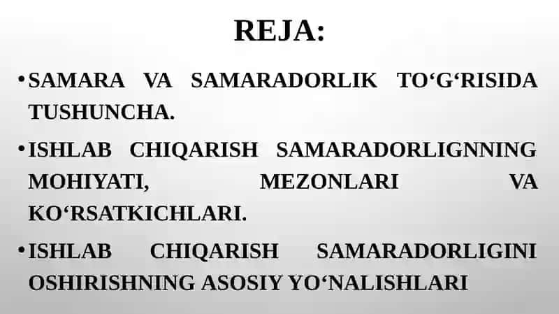 Ishlab chiqarishning iqtisodiy va ijtimoiy samaradorligi 2