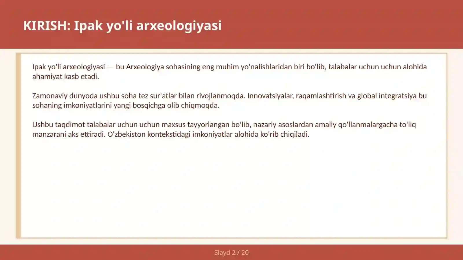 IPAK YO'LI ARXEOLOGIYASI 2