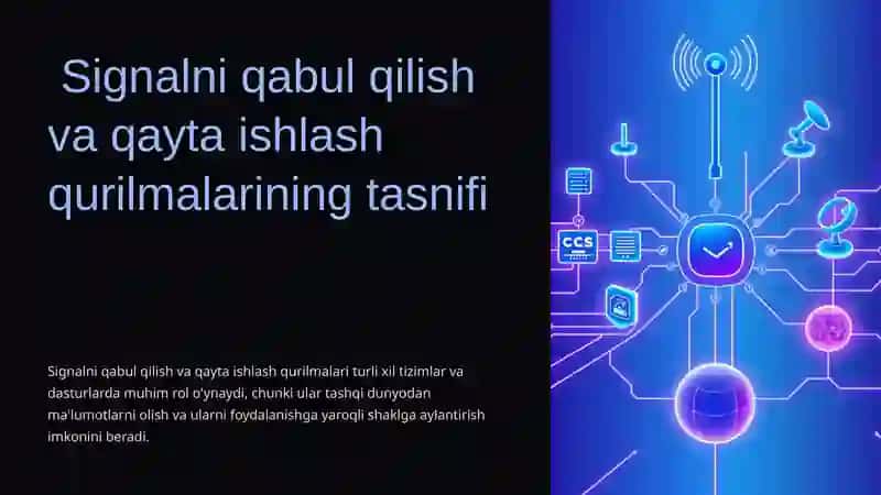 Signalni qabul qilish va qayta ishlash qurilmalari 2