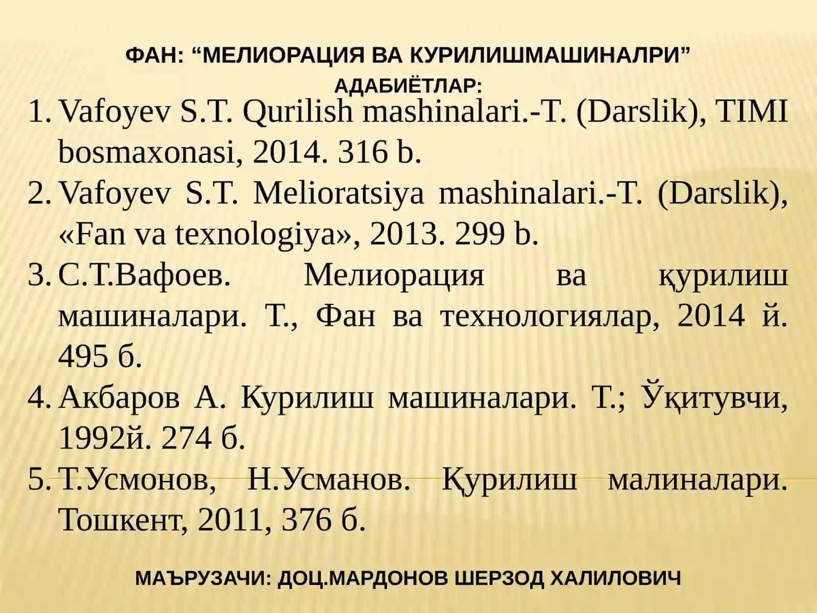 МЕЛИОРАЦИЯ ВАҚУРИЛИШ МАШИНАЛААРИ”фани 2
