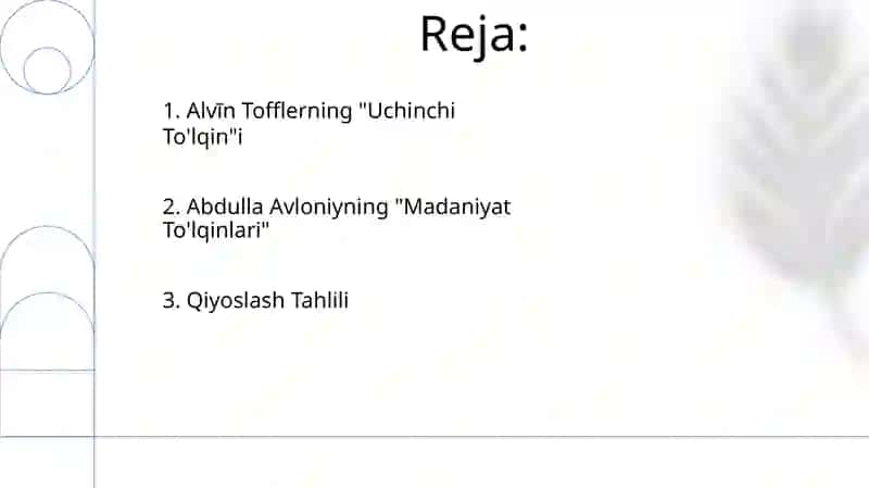 "Madaniyat toʻlqinlari" va "Uchinchi talqin" qiyosiy tahlili 2