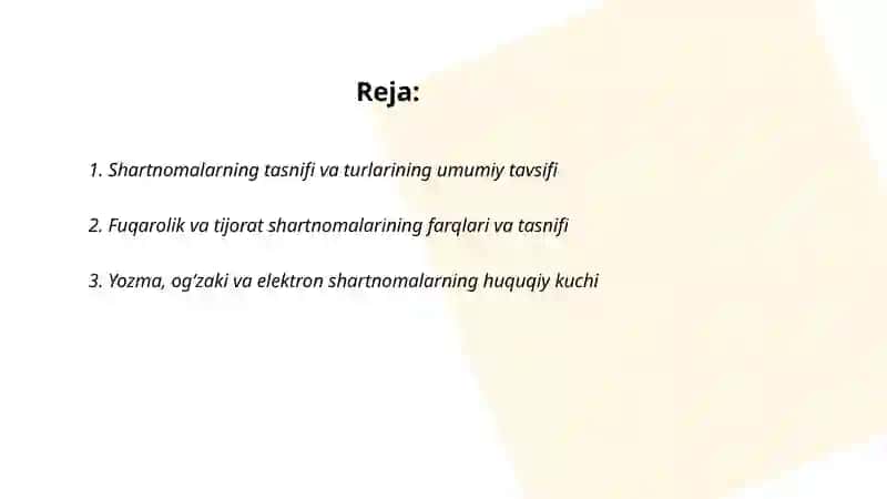 Shartnomalar tasnifi, ularni tuzish, o’zgartirish va bekor qilish 2