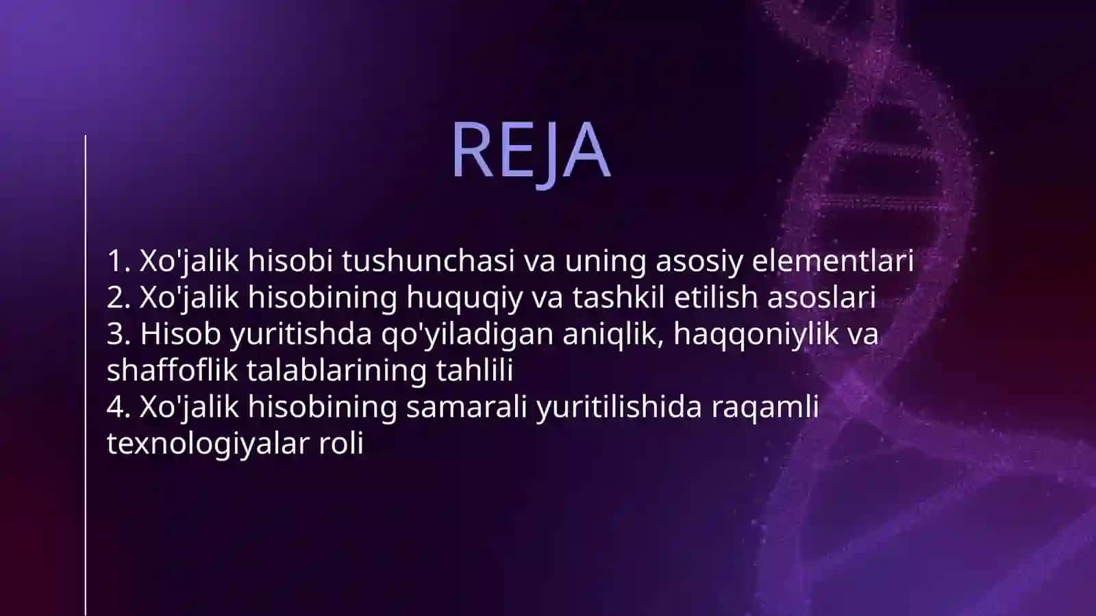 XO'JALIK HISOBI HAQIDA UMUMIY TUSHUNCHA VA UNGA QO'YILADIGAN TALABLAR 2