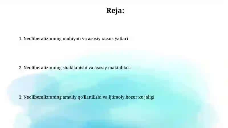 Neoliberalizmning umumiy xususiyatlari 2