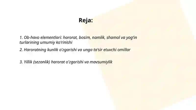 Ob - havo elementlari, yog‘inlar, temperatura, shamollar va ulardagi tabiiy o‘zgarishlarni anglash 2