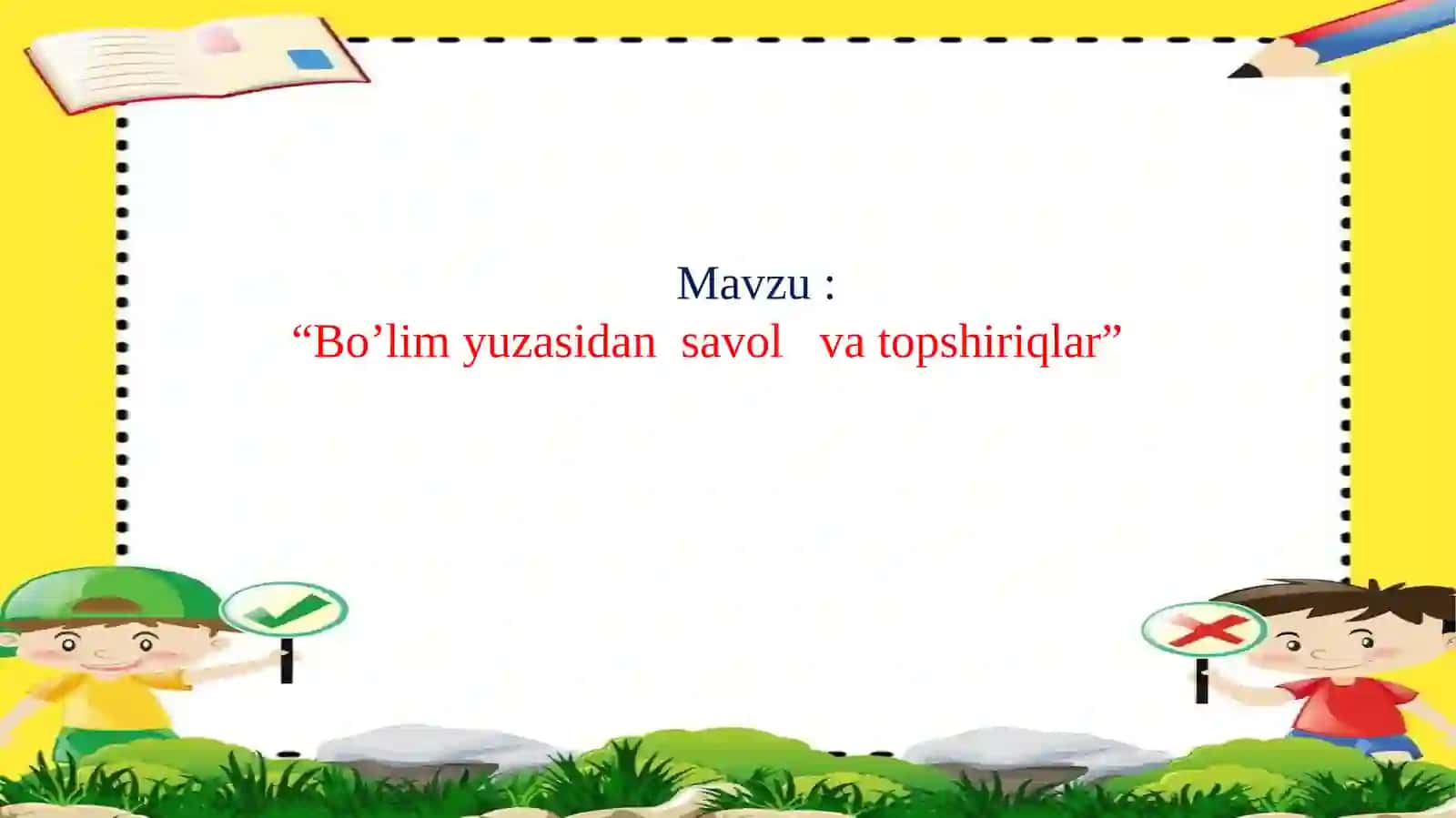 Bo’lim yuzasidan savol va topshiriqlar 2