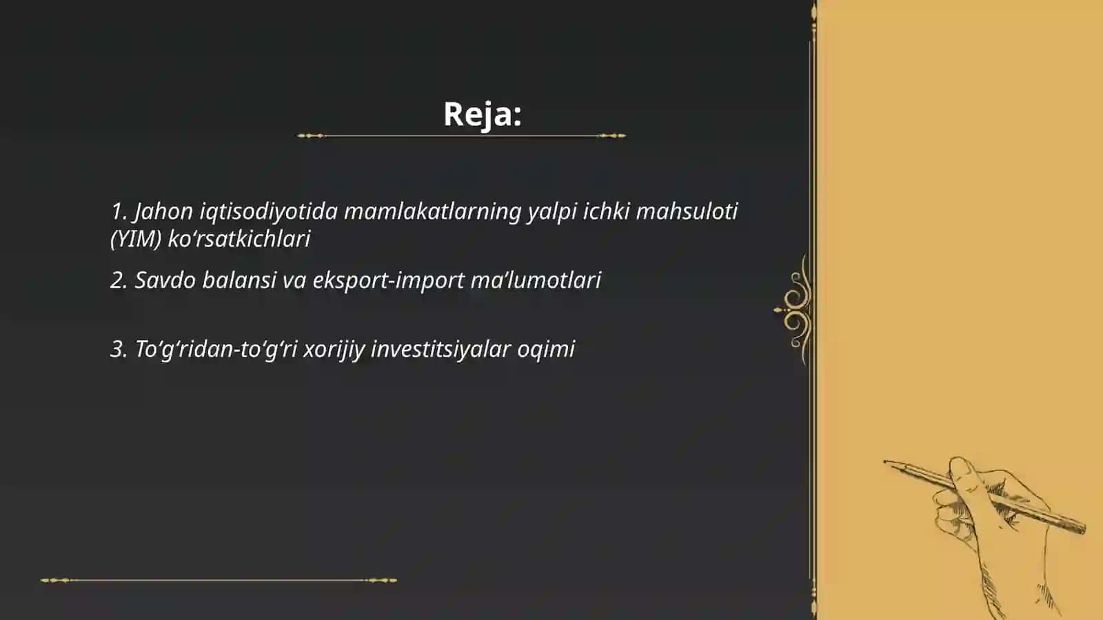 Jahon mamlakatlarining xalqaro iqtisodiyotdagi mavqeyi va ishtirokining asosiy koʻrsatkichlari 2