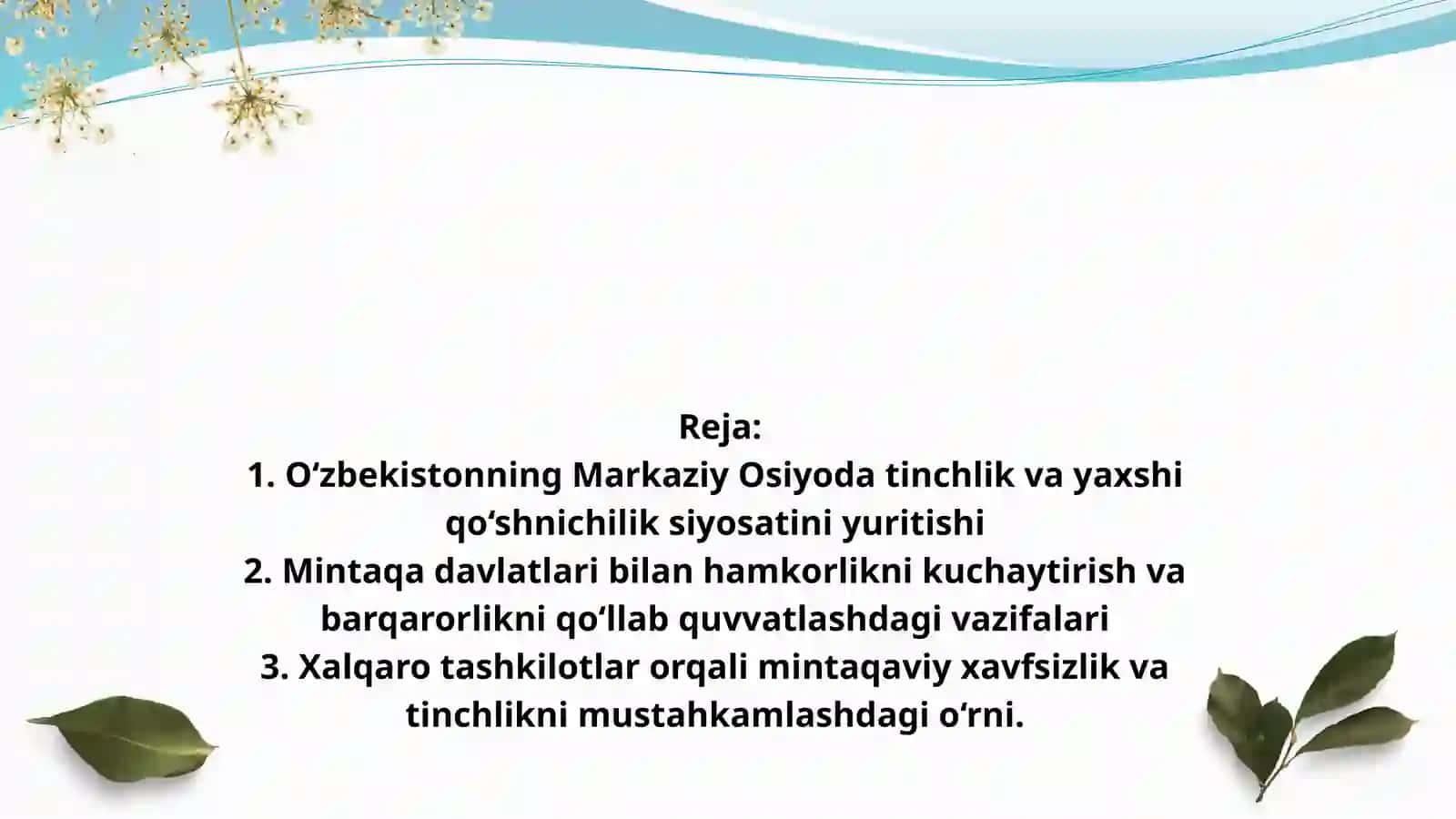Oʻzbekistonning Markaziy Osiyoda tinchlik va barqarorlikni ta'minlashdagi oʻrni 2