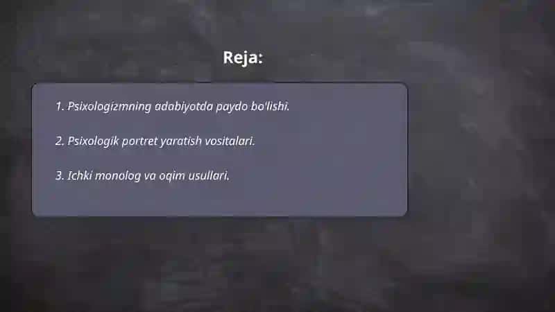 Psixologizmning adabiyotdagi o'rni 2