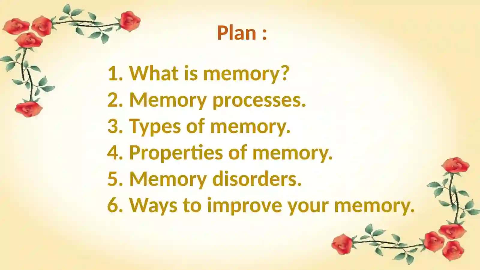 WHAT IS MEMORY? 2