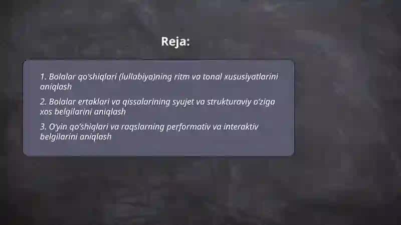 Bolalar folklori namunalarining oʻziga xos belgilarini aniqlash 2