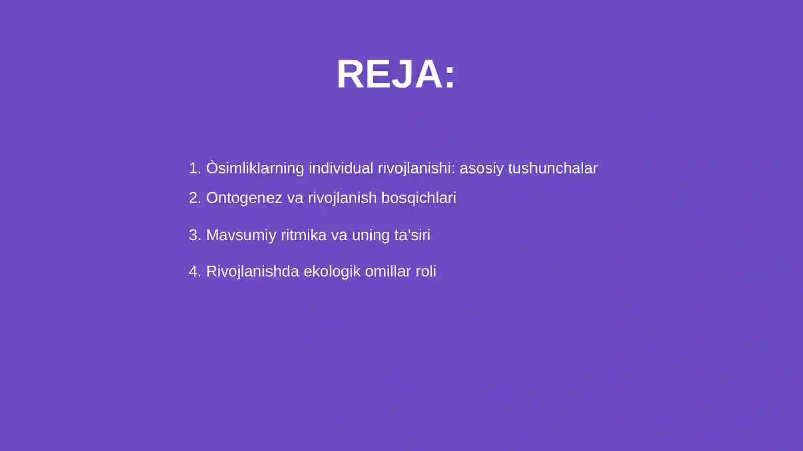 Òsimliklarning individual rivojlanishi ontogeniz va mavsumiy ritmika 2