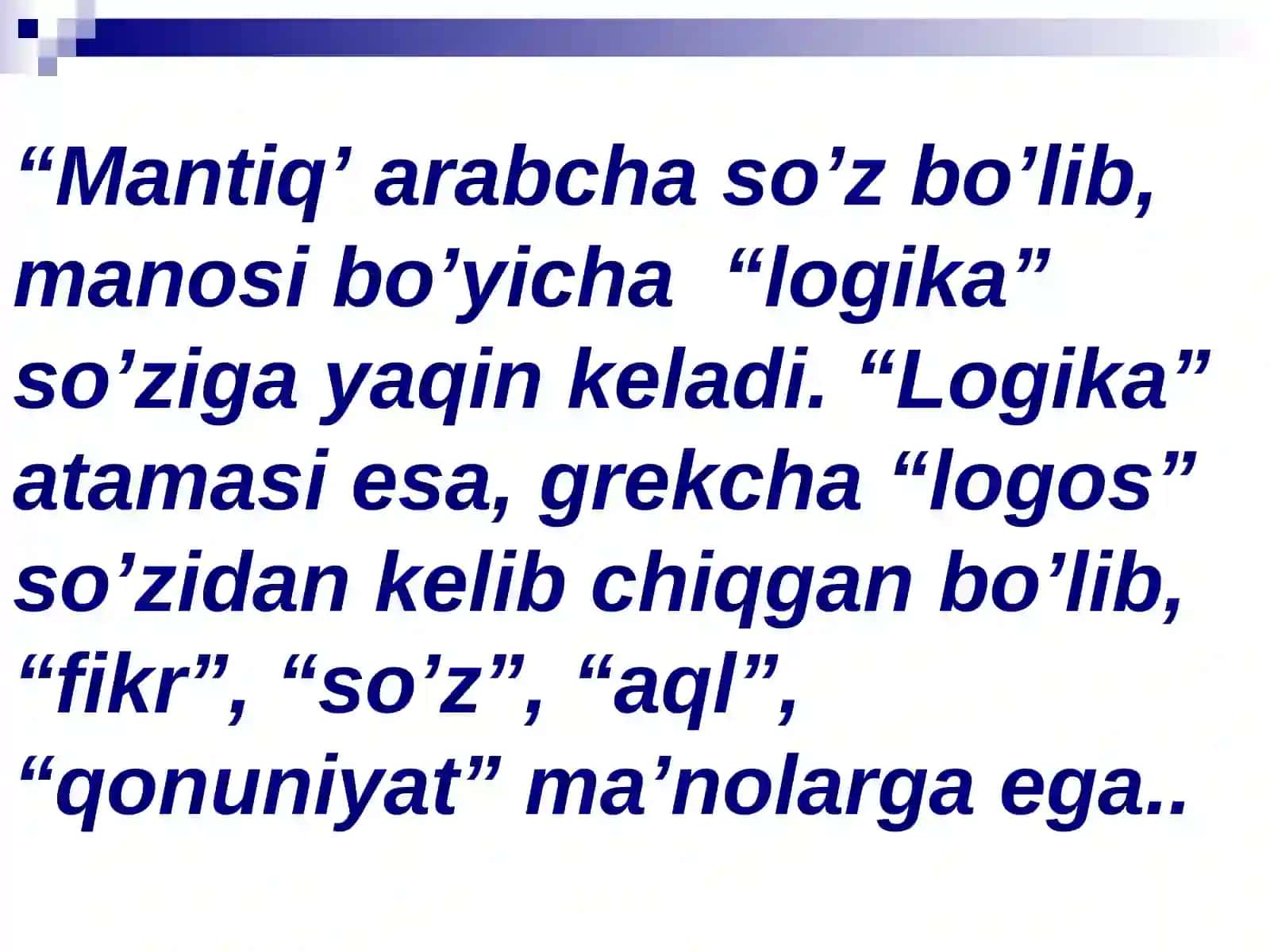 Mantiq ilmining predmeti, asosiy qonunlari. Tushuncha tafakkur shakli sifatida. 2