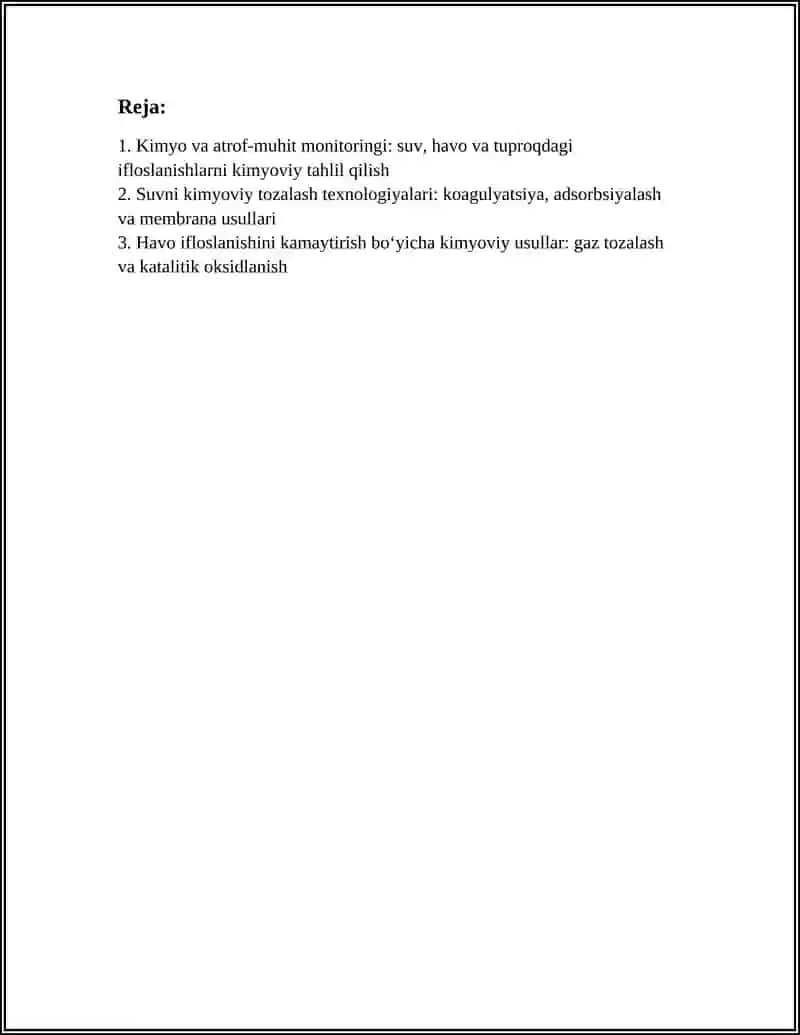 Kimyo va atrof-muhit monitoringi: suv, havo va tuproqdagi ifloslanishlarni kimyoviy tahlil qilish 2