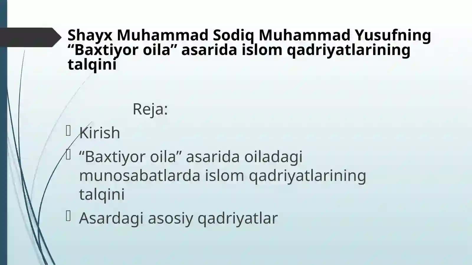 Shayx Muhammad Sodiq Muhammad Yusufning “Baxtiyor oila” asarida islom qadriyatlarining talqini 2