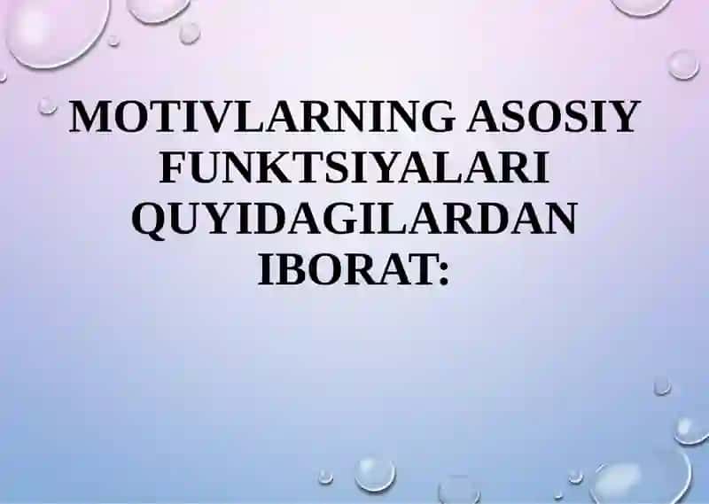 MOTIVNING TUZILISHI VA FUNKSIYALARI 2