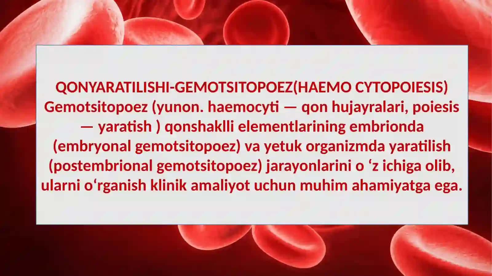 Qon va qonning yaratilishi 2