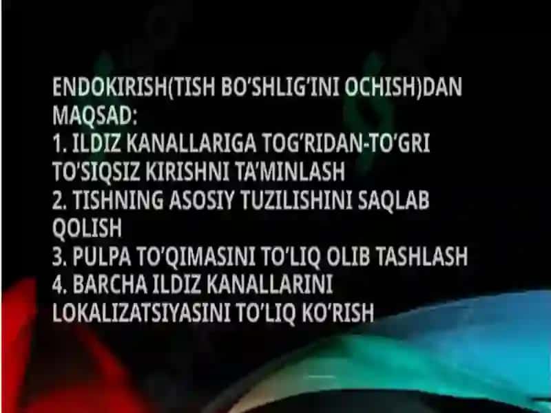 Endokirish. Tish bo’shlig’ini ochish texnikasi 2