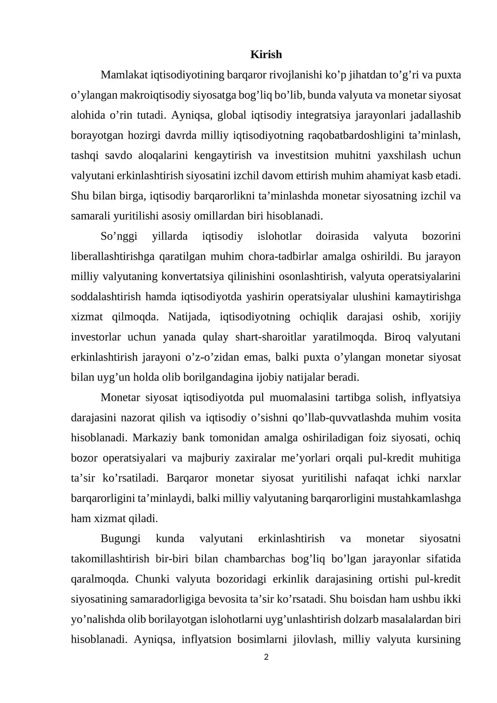 Valyutani erkinlashtirish siyosatini izchil davom ettirish,barqaror monetar siyosatni amalga oshirish 2