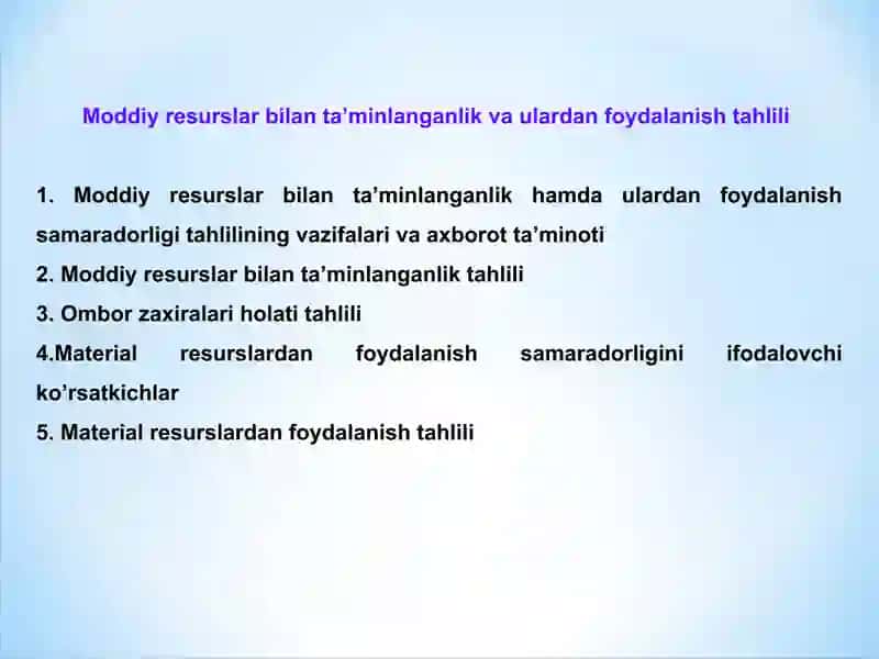 Moddiy resurslar bilan ta’minlanganlik va ulardan foydalanish tahlili 2