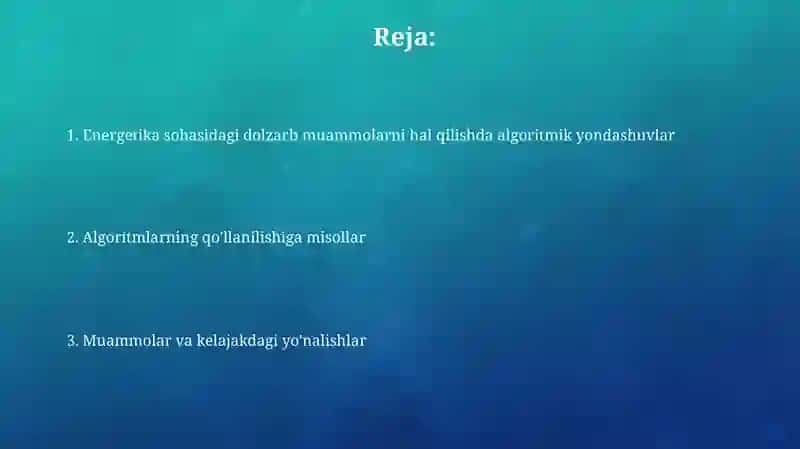 Energetikada dolzarb muammolarni hal qilishda algoritmik yondoshuvlar 2