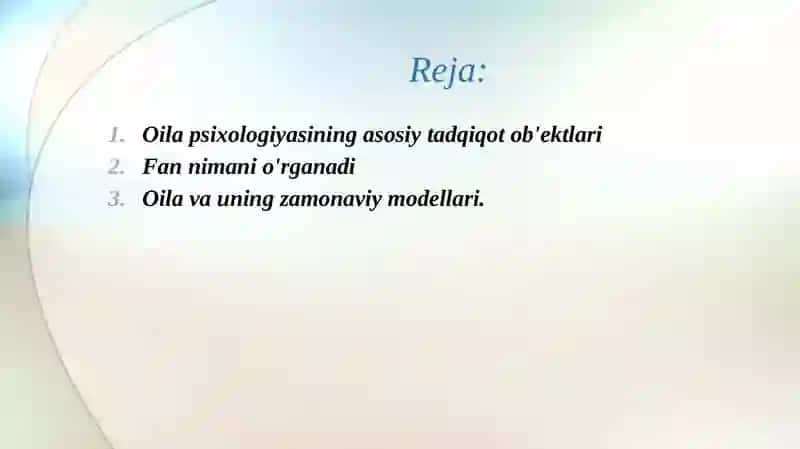Oila psixologiyasi fanining predmeti 2
