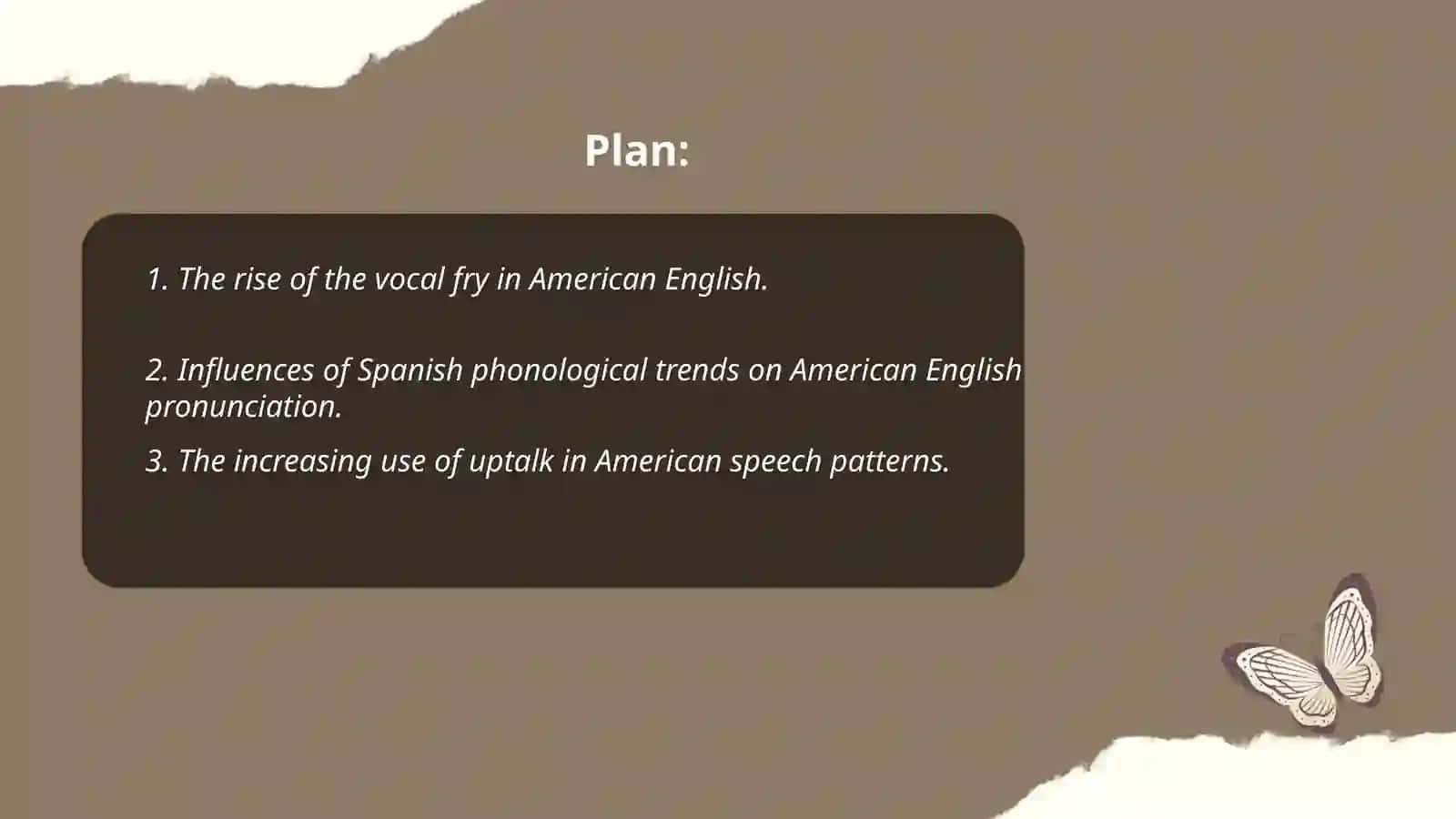 Discussing 3 or more Phonological trends in the USA 2