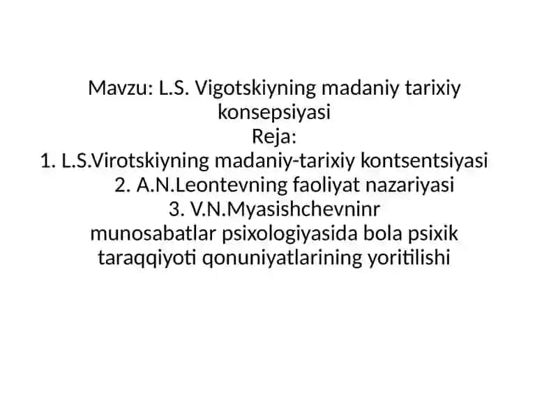L.S.Vigotskiyning madaniy-tarixiy konsepsiyasi 2