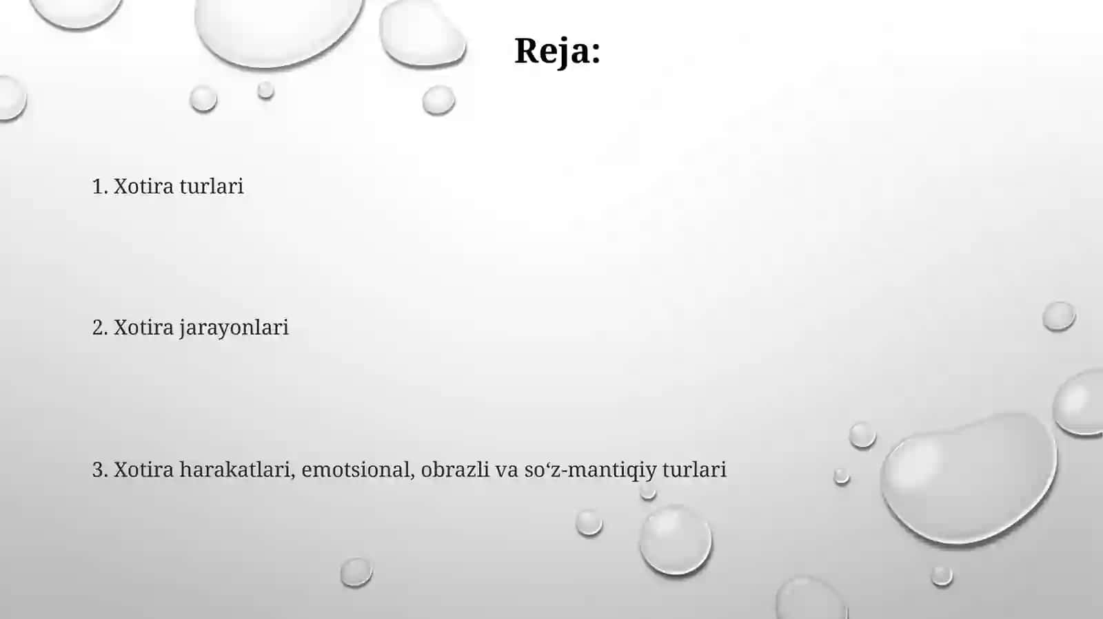 Xotira. Xotira turlari. Xotira jarayonlari 2