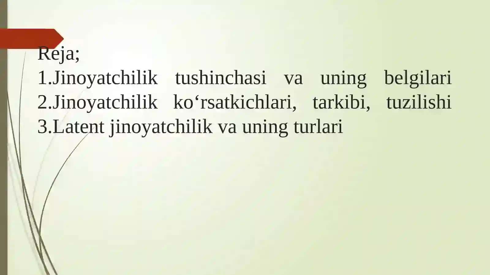 Jinoyatchilik tushinchasi, uning tarkibi va latent jinoyatchilik 2
